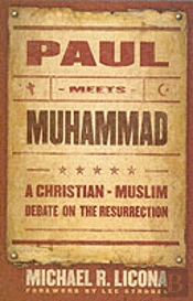 Paul Meets Muhammad Â€“ A Christianâ€“Muslim Debate On The Resurrection