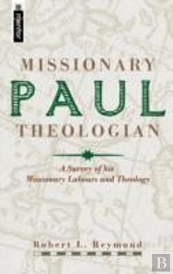 Bertrand.pt - Paul, Missionary Theologian