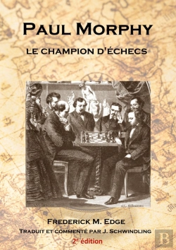 Bertrand.pt - Paul Morphy Champion D Echecs
