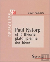 Paul Natorp Et La Théorie Platonicienne Des Idées : N° 16