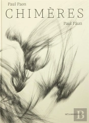 Paul Paon, Chimères
