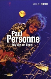 Paul Personne ; Des Vies En Blues