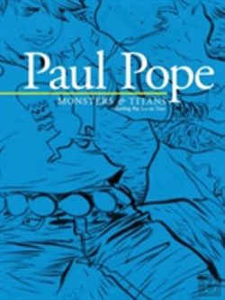 Bertrand.pt - Paul Pope: Monsters & Titans - Battling Boy On Tour