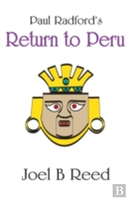 Bertrand.pt - Paul Radford'S Return To Peru