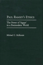Paul Ramsey'S Ethics