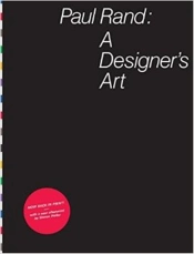 Paul Rand : A Designer'S Art /Anglais