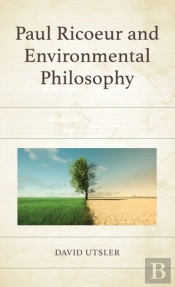 Paul Ricoeur And Environmental Philosophy