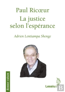 Bertrand.pt - Paul Ricoeur ; La Justice Selon L'Espérance