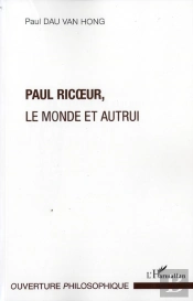 Paul Ricoeur, Le Monde Et Autrui