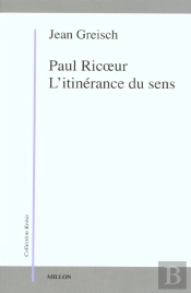Paul Ricoeur, L'Itinérance Du Sens