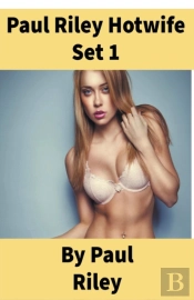 Paul Riley Hotwife Set 1