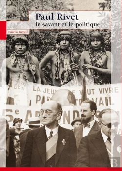 Bertrand.pt - Paul Rivet, Le Savant Et Le Politique