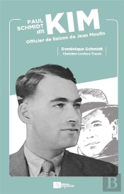 Paul Schmidt Dit Kim - Officier De Liaison De Jean Moulin