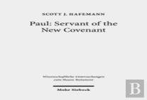 Paul: Servant Of The New Covenant