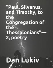 ''Paul, Silvanus, And Timothy, To The Congregation Of The Thessalonians''-2, Poetry