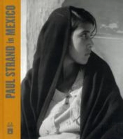 Bertrand.pt - Paul Strand In Mexico