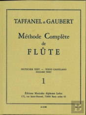 Paul Taffanel Et Philippe Gaubert - Methode Complete De Flute, Vol. 1