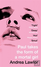 Paul Takes The Form Of A Mortal Girl
