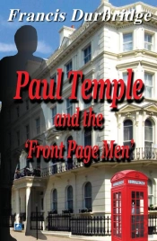 Paul Temple And The Front Page Men