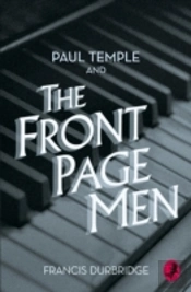 Paul Temple And The Front Page Men