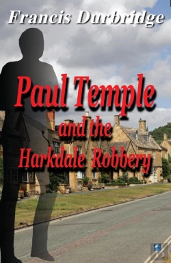 Bertrand.pt - Paul Temple And The Harkdale Robbery