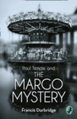 Bertrand.pt - Paul Temple And The Margo Mystery