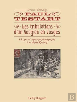 Bertrand.pt - Paul Testart - Les Tribulations D'Un Vosgien En Vosges