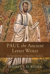 Paul The Ancient Letter Writer Â€“ An Introduction To Epistolary Analysis