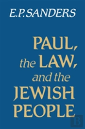 Paul, The Law, And The Jewish People