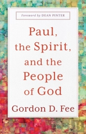 Paul, The Spirit, And The People Of God