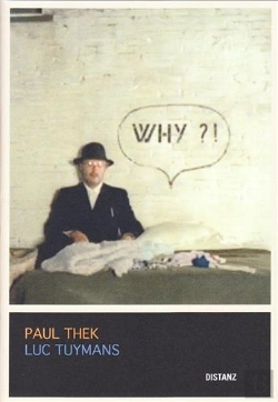 Bertrand.pt - Paul Thek Luc Tuymans Why ? /Anglais/Allemand