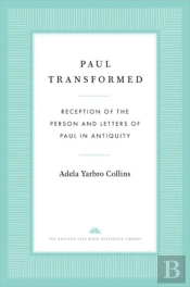 Paul Transformed