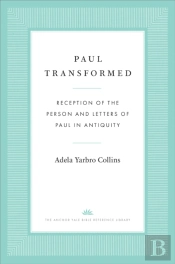 Paul Transformed