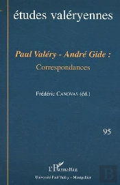 Paul Valery-Andre Gide ; Correspondances