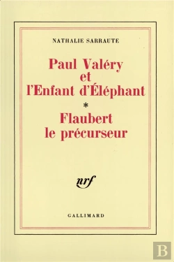 Bertrand.pt - Paul Valéry Et L'Enfant D'Éléphant - Flaubert Le Précurseur