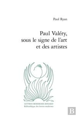Bertrand.pt - Paul Valery, Sous Le Signe De L'Art Et Des Artistes