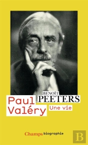 Paul Valéry, Une Vie