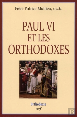Bertrand.pt - Paul Vi Et Les Orthodoxes
