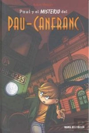 Paul Y El Misterio Del Pau-Canfranc