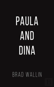 Paula And Dina