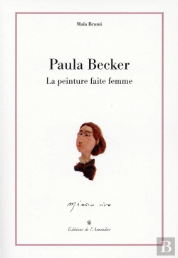 Bertrand.pt - Paula Becker ; La Peinture Faite Femme