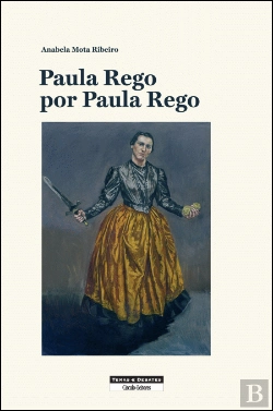 Bertrand.pt - Paula Rego por Paula Rego