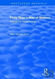 Paula Rego'S Map Of Memory