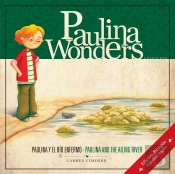 Paulina Y El Río Enfermo
