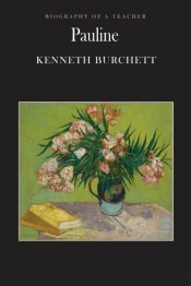 Pauline: Biography Of A Teacher
