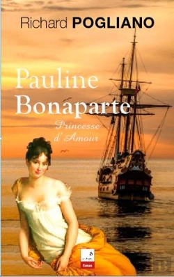 Bertrand.pt - Pauline Bonaparte ; Princesse D'Amour