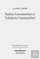 Pauline Communities As 'Scholastic Communities'