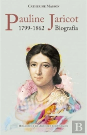 Pauline Jaricot 1799 1862 Biografia