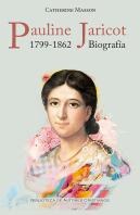 Pauline Jaricot 1799 1862 Biografia