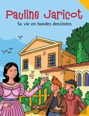 Pauline Jaricot ; Sa Vie En Bandes Dessinees
